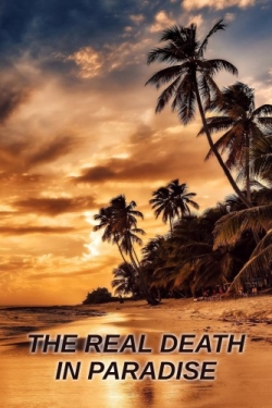 watch The Real Death in Paradise Movie online free in hd on MovieMP4
