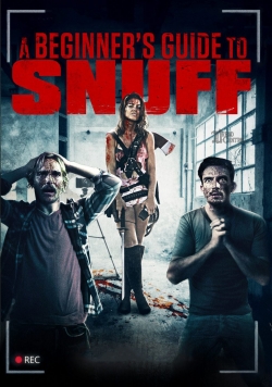 watch A Beginner's Guide to Snuff Movie online free in hd on MovieMP4