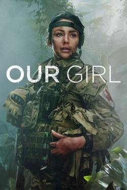 watch Our Girl Movie online free in hd on MovieMP4