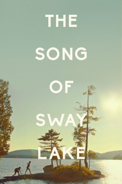 watch The Song of Sway Lake Movie online free in hd on MovieMP4