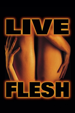 watch Live Flesh Movie online free in hd on MovieMP4