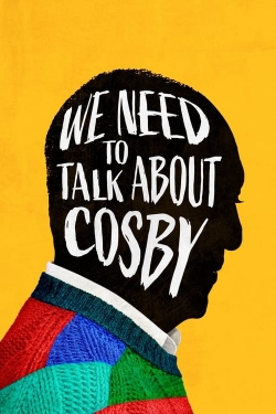 watch We Need to Talk About Cosby Movie online free in hd on MovieMP4