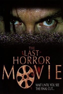 watch The Last Horror Movie Movie online free in hd on MovieMP4