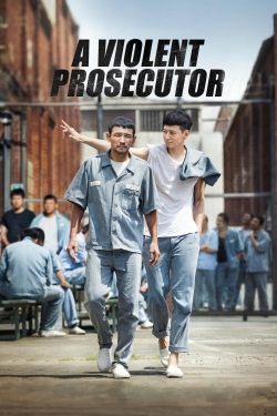 watch A Violent Prosecutor Movie online free in hd on MovieMP4