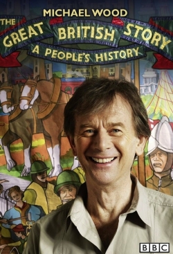 watch The Great British Story: A People's History Movie online free in hd on MovieMP4