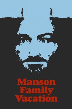 watch Manson Family Vacation Movie online free in hd on MovieMP4
