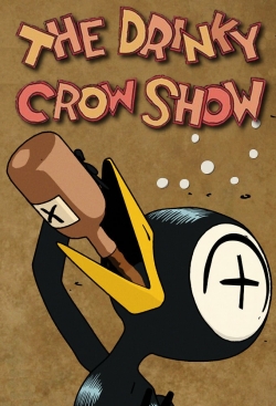 watch The Drinky Crow Show Movie online free in hd on MovieMP4