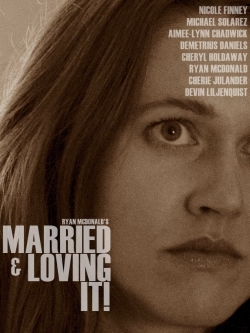 watch Married and Loving It! Movie online free in hd on MovieMP4