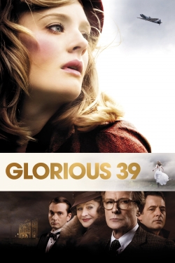 watch Glorious 39 Movie online free in hd on MovieMP4