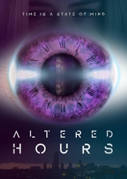 watch Altered Hours Movie online free in hd on MovieMP4