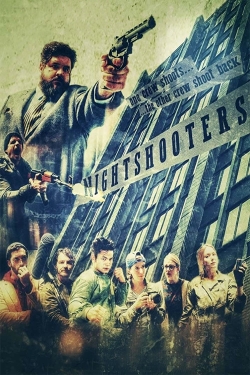 watch Nightshooters Movie online free in hd on MovieMP4
