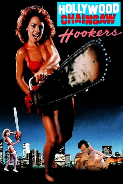 watch Hollywood Chainsaw Hookers Movie online free in hd on MovieMP4