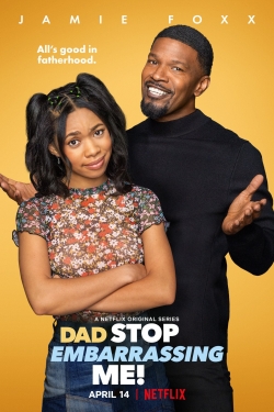 watch Dad Stop Embarrassing Me! Movie online free in hd on MovieMP4
