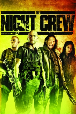 watch The Night Crew Movie online free in hd on MovieMP4