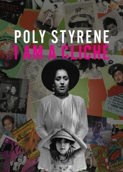 watch Poly Styrene: I Am a Cliché Movie online free in hd on MovieMP4