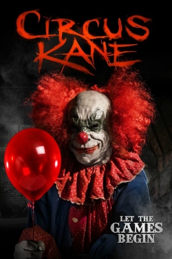 watch Circus Kane Movie online free in hd on MovieMP4