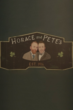 watch Horace and Pete Movie online free in hd on MovieMP4