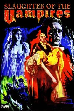 watch The Slaughter of the Vampires Movie online free in hd on MovieMP4