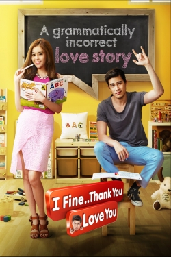 watch I Fine..Thank You..Love You Movie online free in hd on MovieMP4