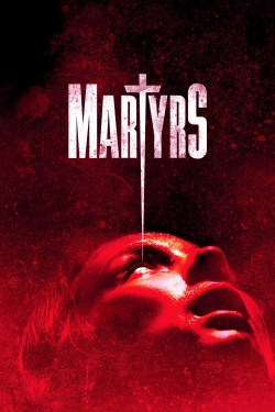 watch Martyrs Movie online free in hd on MovieMP4