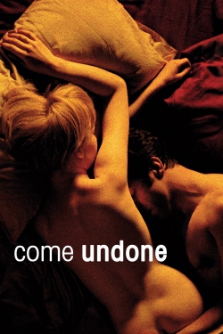 watch Come Undone Movie online free in hd on MovieMP4