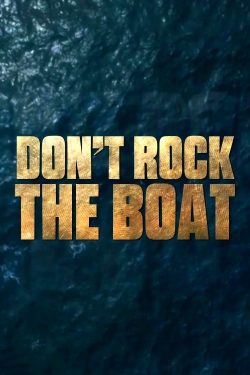 watch Don't Rock the Boat Movie online free in hd on MovieMP4