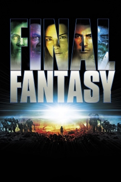 watch Final Fantasy: The Spirits Within Movie online free in hd on MovieMP4