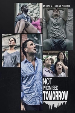 watch Not Promised Tomorrow Movie online free in hd on MovieMP4