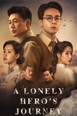 watch A Lonely Hero's Journey Movie online free in hd on MovieMP4