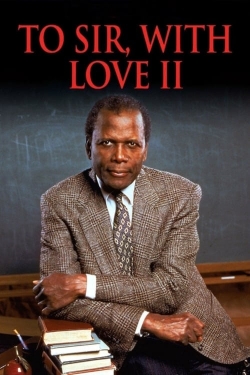 watch To Sir, with Love II Movie online free in hd on MovieMP4