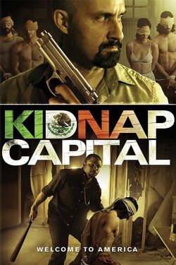 watch Kidnap Capital Movie online free in hd on MovieMP4