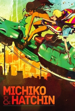 watch Michiko and Hatchin Movie online free in hd on MovieMP4