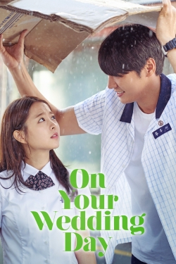 watch On Your Wedding Day Movie online free in hd on MovieMP4
