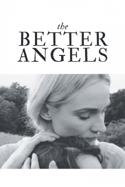 watch The Better Angels Movie online free in hd on MovieMP4