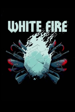 watch White Fire Movie online free in hd on MovieMP4