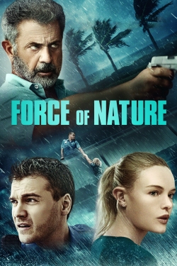 watch Force of Nature Movie online free in hd on MovieMP4
