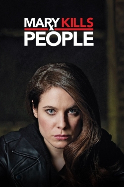 watch Mary Kills People Movie online free in hd on MovieMP4