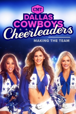watch Dallas Cowboys Cheerleaders: Making the Team Movie online free in hd on MovieMP4