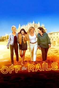 watch Off the Rails Movie online free in hd on MovieMP4