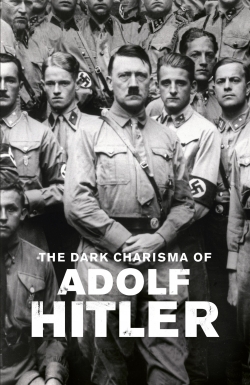 watch The Dark Charisma of Adolf Hitler Movie online free in hd on MovieMP4