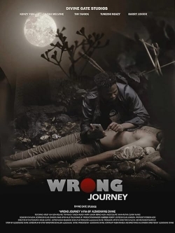 watch Wrong Journey Movie online free in hd on MovieMP4
