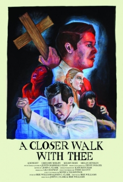 watch A Closer Walk with Thee Movie online free in hd on MovieMP4