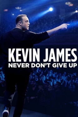 watch Kevin James: Never Don't Give Up Movie online free in hd on MovieMP4