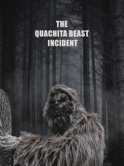watch The Quachita Beast Incident Movie online free in hd on MovieMP4