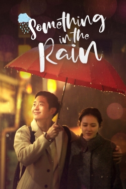 watch Something in the Rain Movie online free in hd on MovieMP4