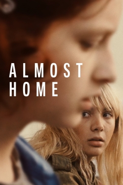 watch Almost Home Movie online free in hd on MovieMP4