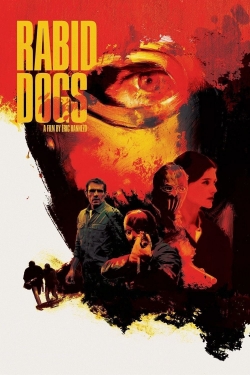 watch Rabid Dogs Movie online free in hd on MovieMP4
