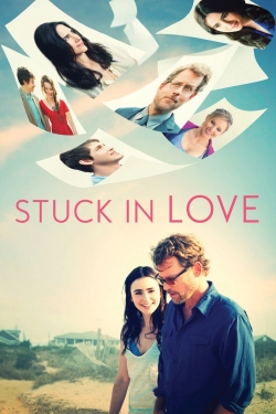 watch Stuck in Love Movie online free in hd on MovieMP4