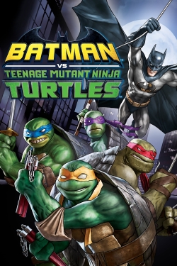 watch Batman vs. Teenage Mutant Ninja Turtles Movie online free in hd on MovieMP4