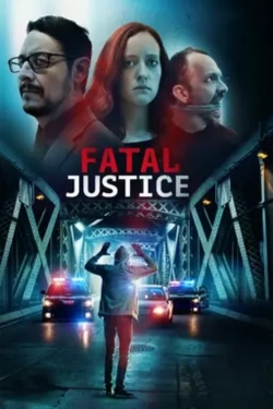 watch Fatal Justice Movie online free in hd on MovieMP4
